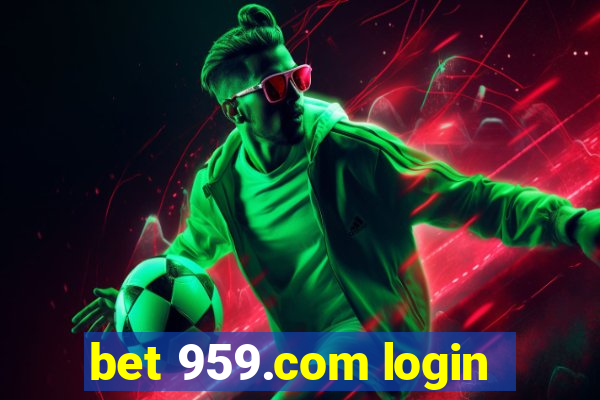 bet 959.com login